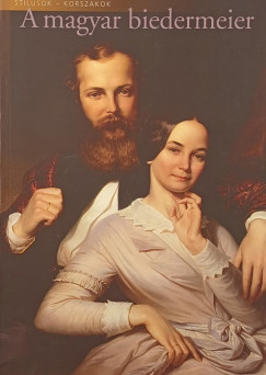 Szvoboda Domnszky Gabriella - A magyar biedermeier