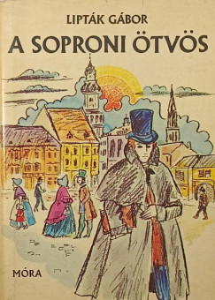 Lipták Gábor - A soproni ötvös