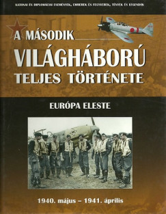 A msodik vilghbor teljes trtnete 2. - Eurpa eleste