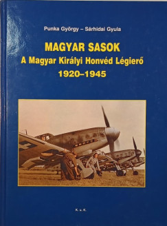 Punka György - Sárhidai Gyula - Magyar Sasok