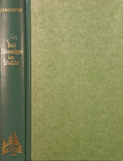 Ludwig Ganghofer - Das Schweigen im Walde