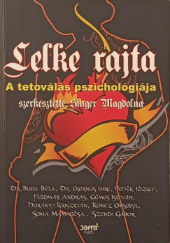Singer Magdolna (Szerk.) - Lelke rajta