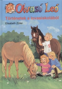 Elisabeth Zller - Trtnetek a lovasiskolbl