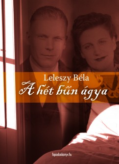 Leleszy Béla - A hét bűn ágya