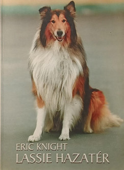 Eric Knight - Lassie hazat�r
