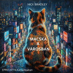 Nick Bradley - Macska a városban