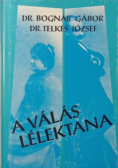 Bogn�r G�bor - Dr. Telkes J�zsef - A v�l�s l�lektana
