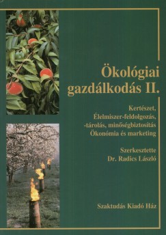Dr. Radics Lszl   (Szerk.) - kolgiai gazdlkods II.