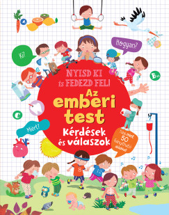 Nyisd ki s fedezd fel - Az emberi test