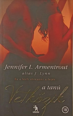 Jennifer L Armentrout - Vetkzik a tan