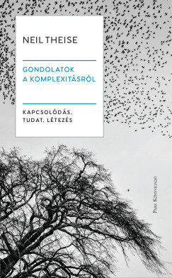 Neil Theise - Gondolatok a komplexitsrl
