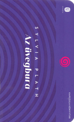 Sylvia Plath - Az vegbura