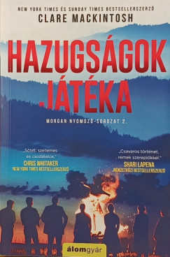 Clare Mackintosh - Hazugsgok jtka