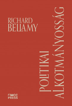 Richard Bellamy - Politikai alkotmnyossg