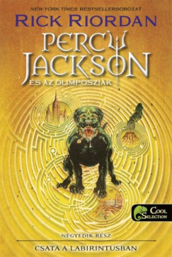 Rick Riordan - Percy Jackson és az olimposziak 4. - Csata a labirintusban - Keménytábla