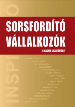 Dr. Pet Bence   (Szerk.) - Sorsfordt Vllalkozk