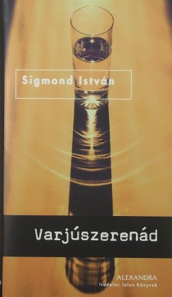 Sigmond Istvn - Varjszerend