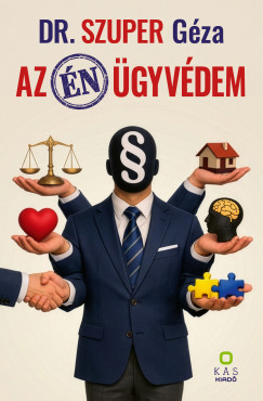 Dr. Szuper Géza - Az én ügyvédem