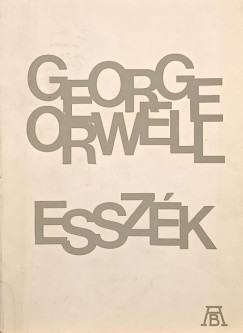 George Orwell - Esszék (szamizdat)