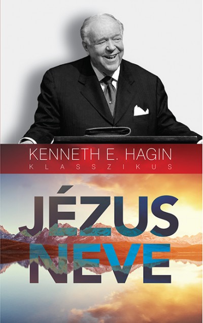 Kenneth E. Hagin - Jézus neve