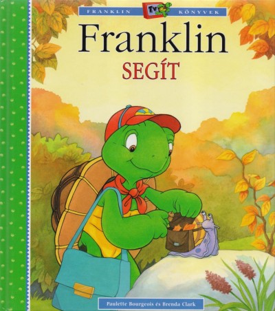 Paulette Bourgeois - Brenda Clark - Franklin segít