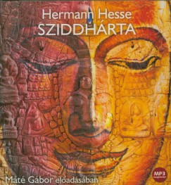 Hermann Hesse - Mt Gbor - Sziddhrta - Hangosknyv - MP3