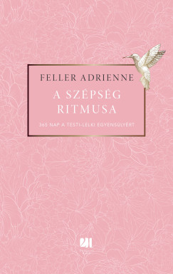 Feller Adrienne - A szpsg ritmusa