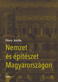 Dry Attila - Nemzet s ptszet Magyarorszgon