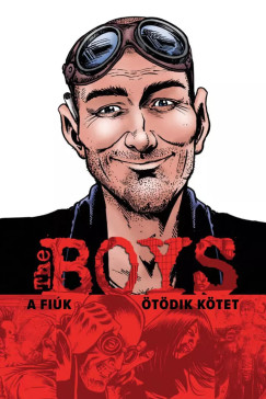 Garth Ennis - The Boys - A Fiúk 5. kötet
