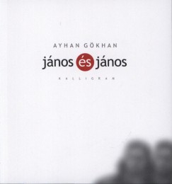 Ayhan Gkhan - Jnos s Jnos