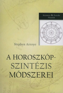 Stephen Arroyo - A horoszkpszintzis mdszerei