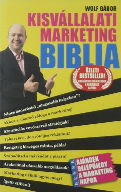 Wolf Gbor - Kisvllalati marketing biblia