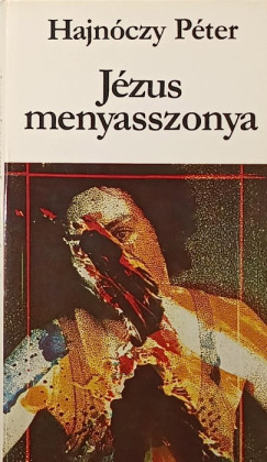 Hajn�czy P�ter - J�zus menyasszonya