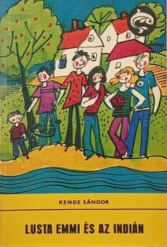 Kende S�ndor - Lusta Emmi �s az indi�n