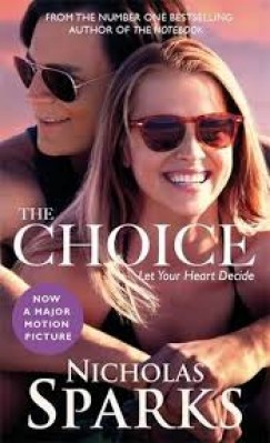 Nicholas Sparks - The Choice