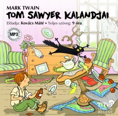 Mark Twain - Kovcs Mt - Tom Sawyer kalandjai - Hangosknyv MP3