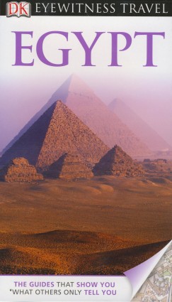 Jo Doran   (Szerk.) - Eyewitness Travel Guide - Egypt