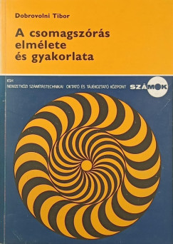 Dobrovolni Tibor - A csomagszrs elmlete s gyakorlata