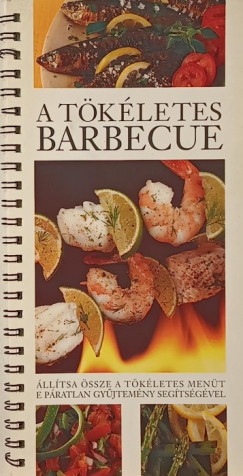 A t�k�letes barbecue