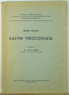 Wilhelm Niesel - Klvin theologija