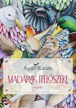 Agnes Ravatn - Madarak tlszke