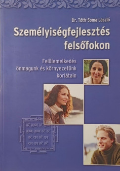 T�th-Soma L�szl� - Szem�lyis�gfejleszt�s fels�fokon