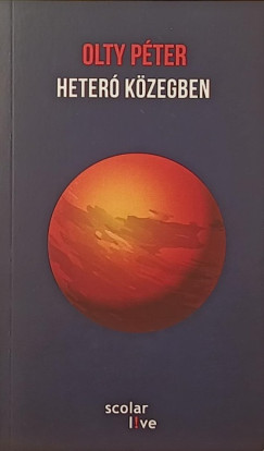 Olty Péter - Heteró közegben