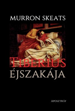 Murron Skeats - Tiberius �jszak�ja