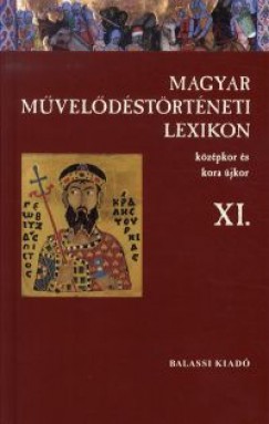 Kszeghy Pter   (Szerk.) - Magyar Mveldstrtneti Lexikon V.