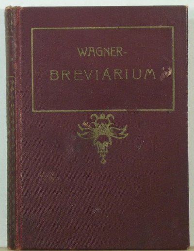 Richard Wagner - Molnár Antal  (Szerk.) - Wagner-breviárium I.