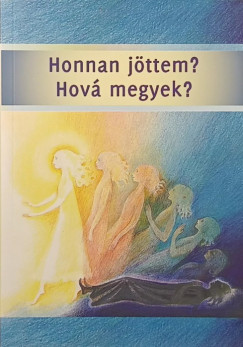 Honnan j�ttem? Hov� megyek?