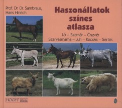 Hans Hinrich Sambraus - Haszonllatok sznes atlasza