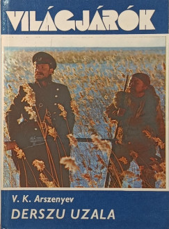 Valgyimir Klavgyijevics Arszenyev - Derszu Uzala