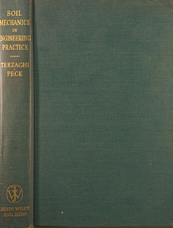 Ralph Brazelton Peck - Karl Terzaghi - Soil Mechanics in Engineering Practice